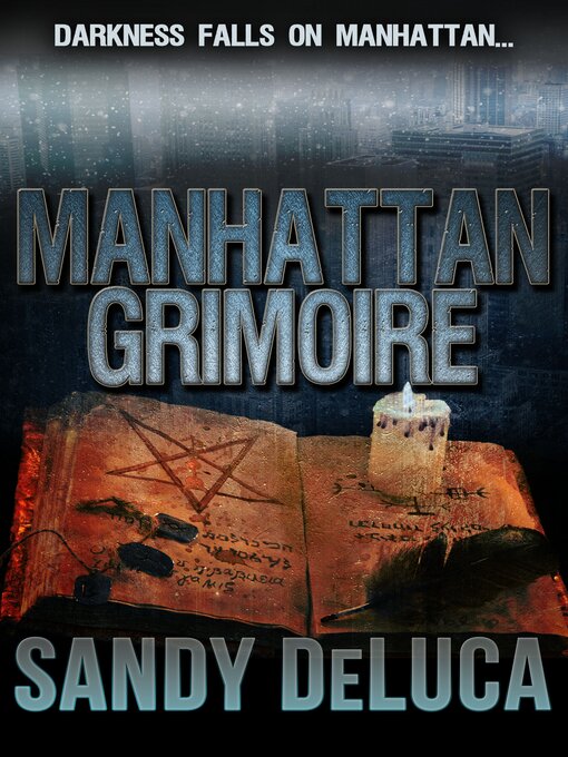 Title details for Manhattan Grimoire by Sandy DeLuca - Available